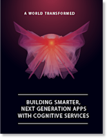 Building Smarter, Next Generation Apps w/ Cognitive Services