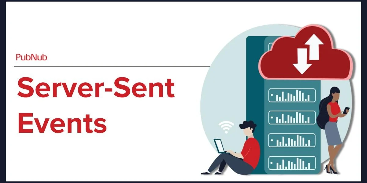 What are Server-Sent Events (SSE)? | PubNub