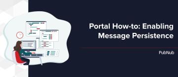 Portal How-to: Enabling Message Persistence