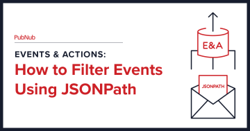 Presentation slide explaining the concept of filtering events using JSONPath by PubNub.