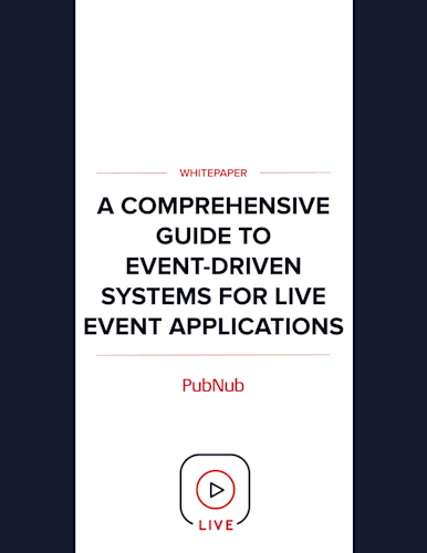 A Guide to Event-Driven Systems for Live Event Applications