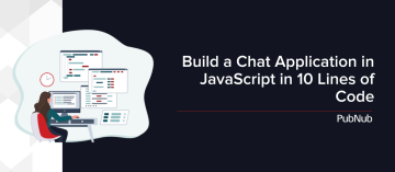 Build a Chat Application in JavaScript in 10 Lines of Code
