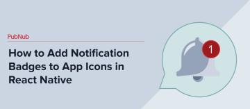 How to Add App Icon Badge Notifications in React Native