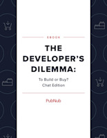 The Developer’s Dilemma: Build or Buy? Chat Edition