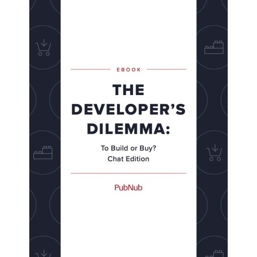 The Developer’s Dilemma: Build or Buy? Chat Edition