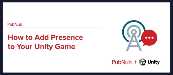 How to Add Presence to Your Unity Game