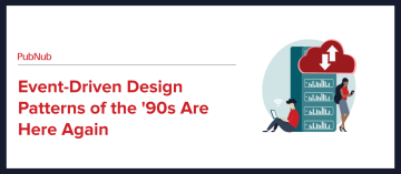 Event-Driven Design Patterns of the '90s Are Here Again