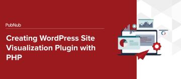 Creating WordPress Site Visualization Plugin with PHP