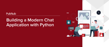 Building a Modern Chat Application with Python