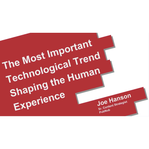 The Most Important Tech Trend Shaping the Human Experience
