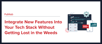 Integrate New Features Without Getting Lost in the Weeds