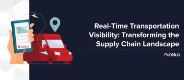 The Rise of Real-Time Transportation Visibility