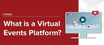 What is a Virtual Events Platform?