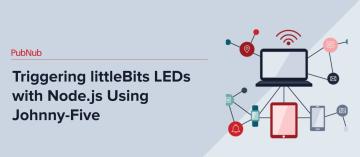 Triggering littleBits LEDs with Node.js Using Johnny-Five