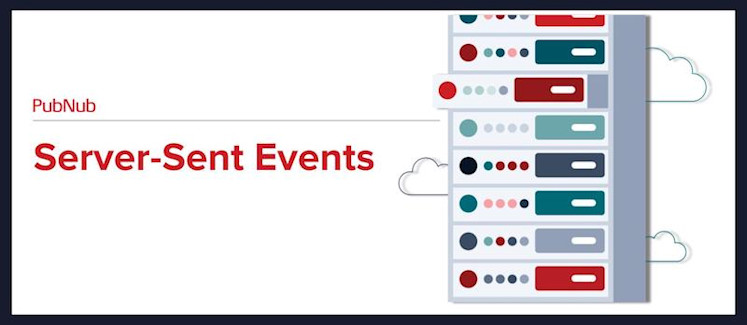 What are Server-Sent Events (SSE)? | PubNub
