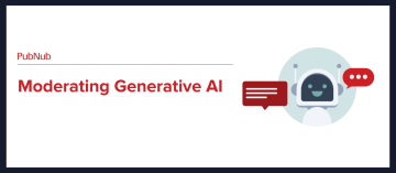 Moderating Generative AI