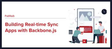 Building Real-time Sync Apps with Backbone.js
