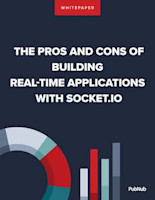 The Pros and Cons of Building Real-Time Apps with Socket.IO