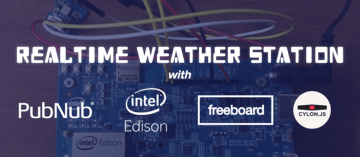 DIY Real-time Weather Station with Intel Edison and Cylon.js