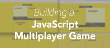 Syncing State: Building a Basic JavaScript Multiplayer Game