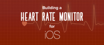 Tutorial: Real-time iOS Heart Rate Monitor and Dashboard