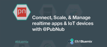 Getting Started with PubNub on IBM Bluemix