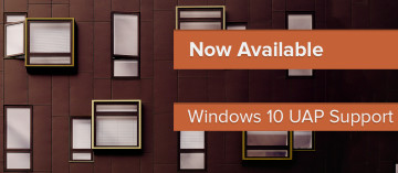 Windows 10 Universal App Platform (UAP) Support