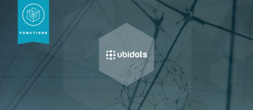Turning IoT Sensor Data into Visualizations with Ubidots 