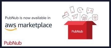 PubNub Announces Availability in AWS Marketplace