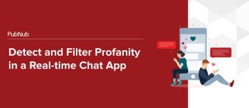 Detect and Filter Profanity in a Real-time Chat App 