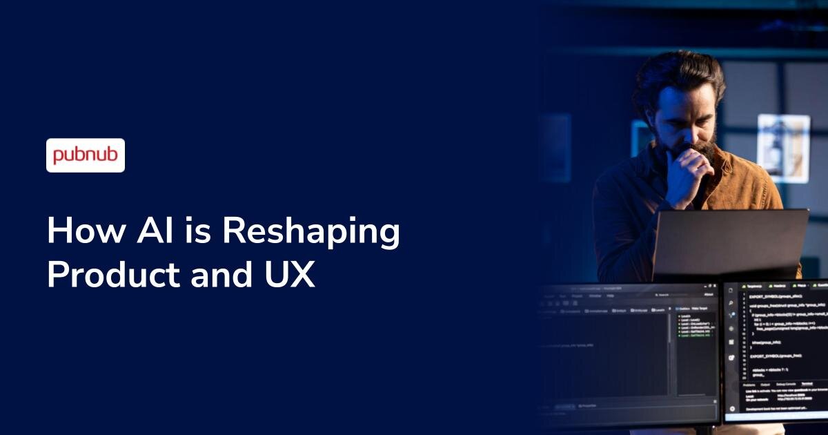 How AI is Reshaping Product and UX