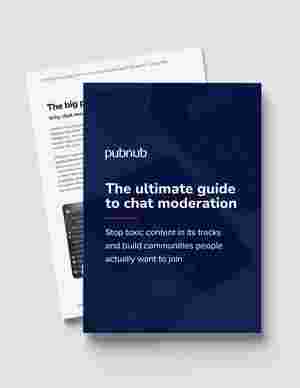The ultimate guide to chat moderation