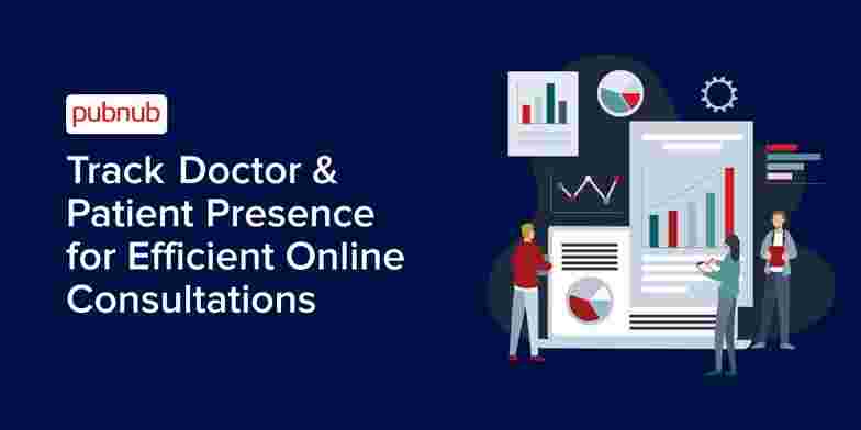 Track Doctor and Patient Presence for Efficient Online Consultations
