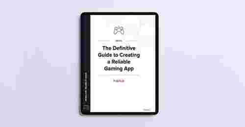 The Definitive Guide to Creating a Reliable Gaming App