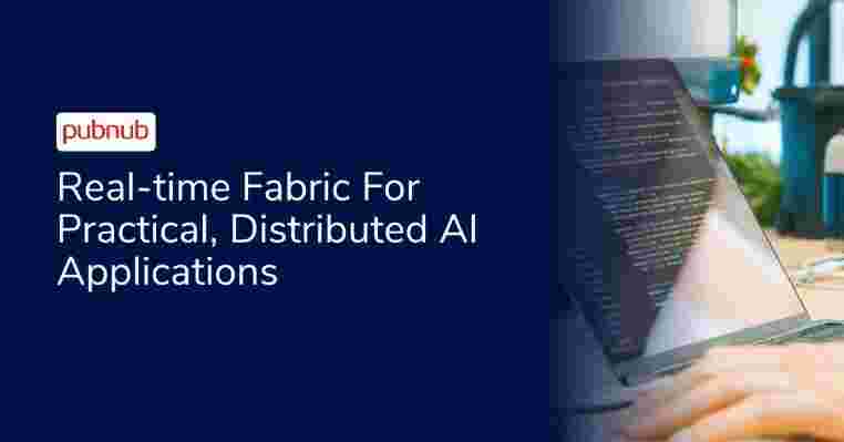 Real-time Fabric For Practical, Distributed AI Applications