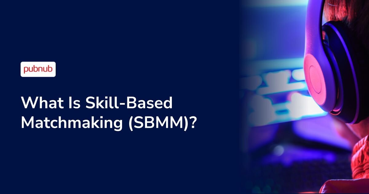 What Is Skill-Based Matchmaking (SBMM)?