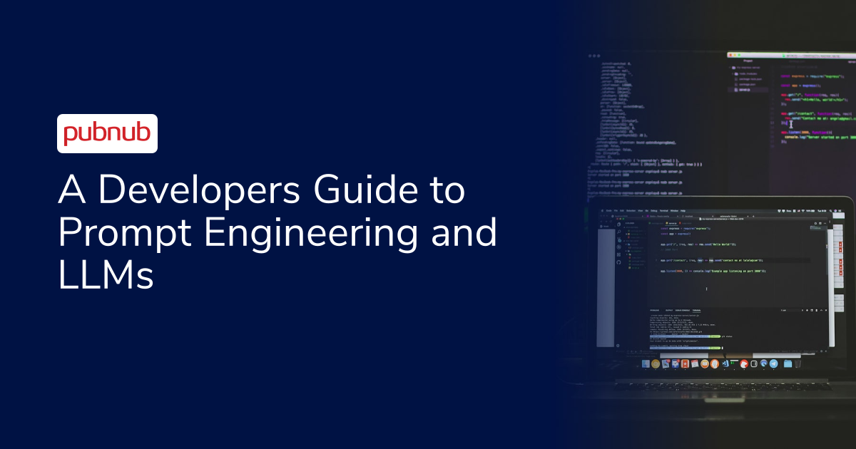 A Developers Guide to Prompt Engineering and LLMs
