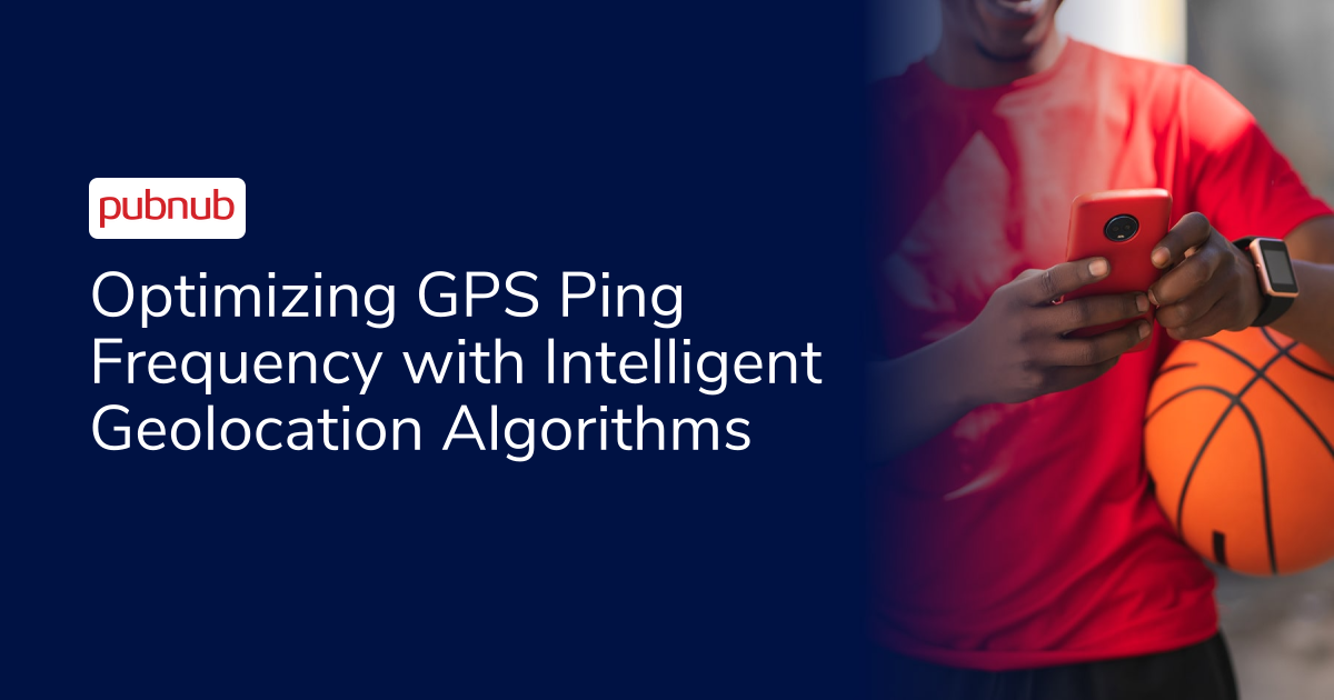 Optimizing GPS Ping Frequency with Intelligent Geolocation Algorithms