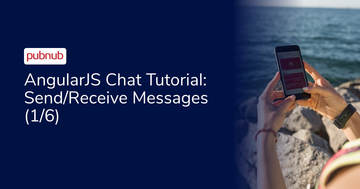 AngularJS Chat Tutorial: Send/Receive Messages (1/6)