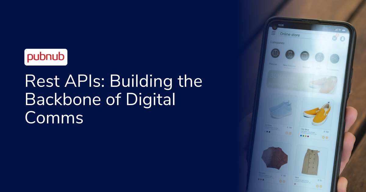 Rest APIs: Building the Backbone of Digital Comms
