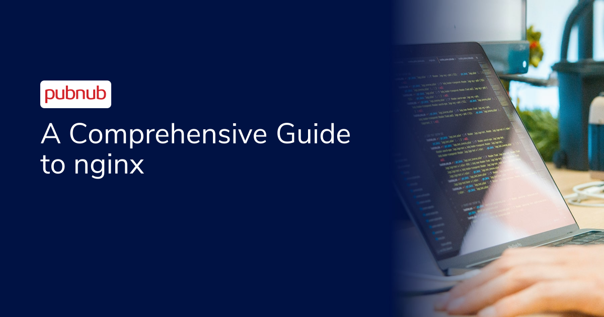 A Comprehensive Guide to nginx
