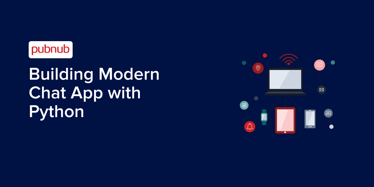 Building Modern Chat App with Python & messaging APIs