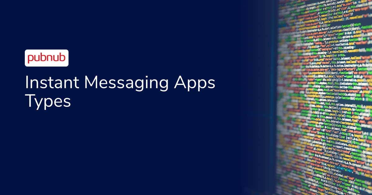 Instant Messaging Apps Types