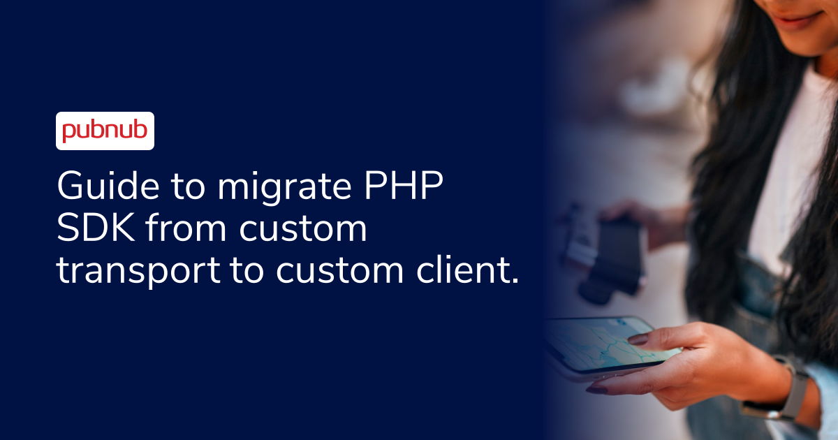 PHP 8.0.0 Migration Guide | PubNub Docs