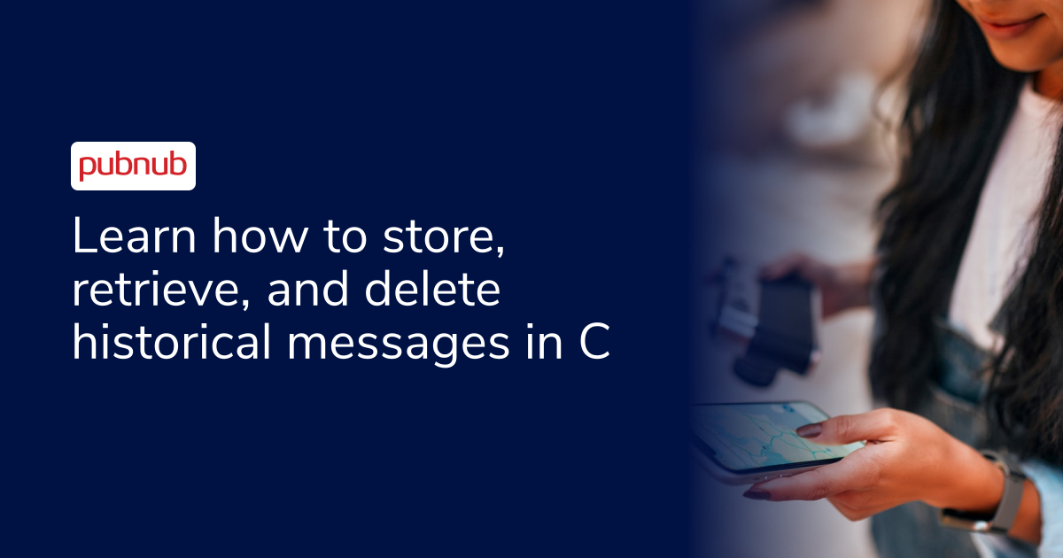 Message Persistence API for C# SDK | PubNub Docs